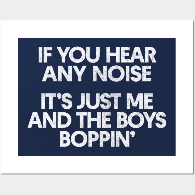 If You Hear Any Noise ▲ 80s Hip Hop Typography Design Wall Art by DankFutura